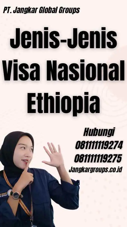 Jenis-Jenis Visa Nasional Ethiopia