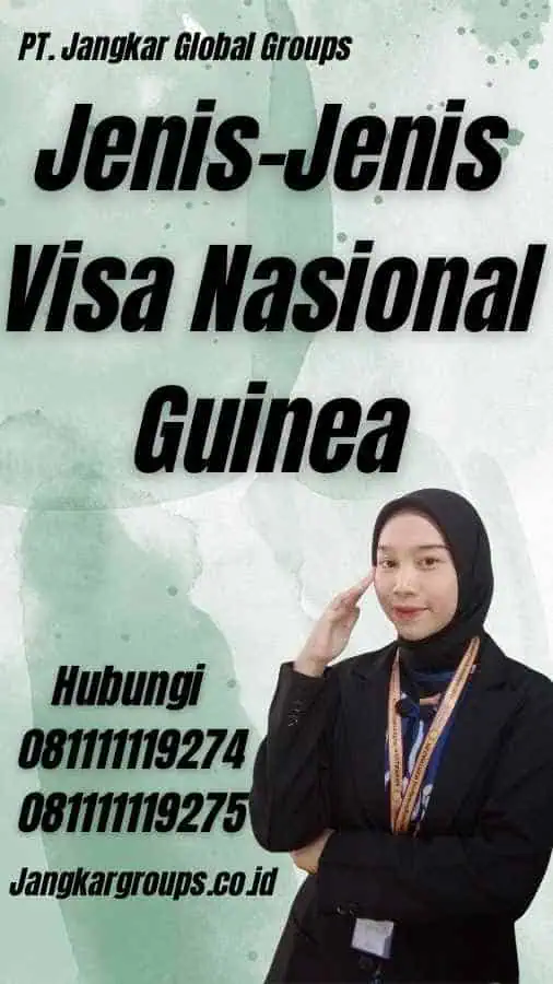 Jenis-Jenis Visa Nasional Guinea