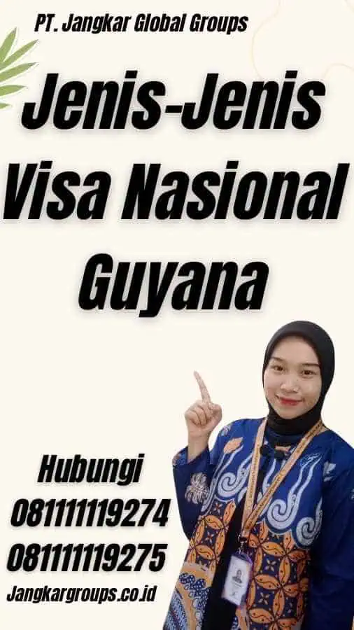 Jenis-Jenis Visa Nasional Guyana