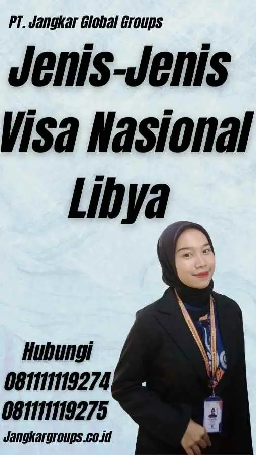 Jenis-Jenis Visa Nasional Libya