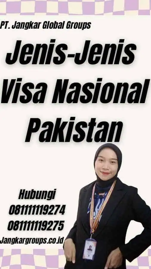 Jenis-Jenis Visa Nasional Pakistan