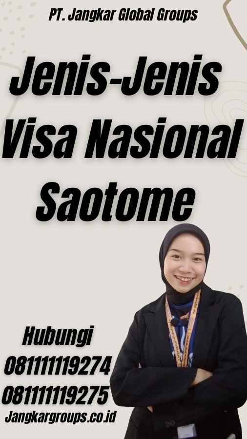 Jenis-Jenis Visa Nasional Saotome