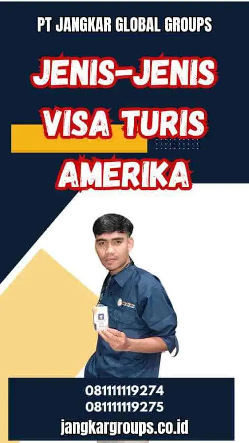 Jenis-Jenis Visa Turis Amerika