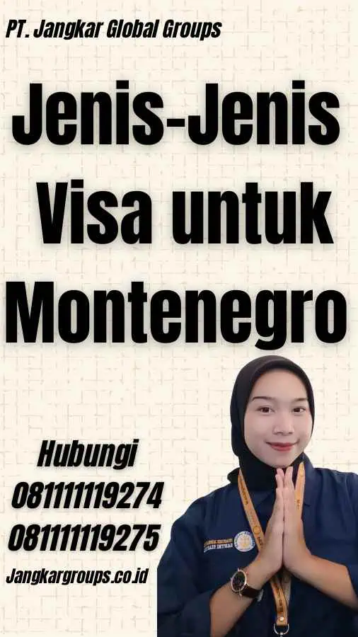 Jenis-Jenis Visa untuk Montenegro