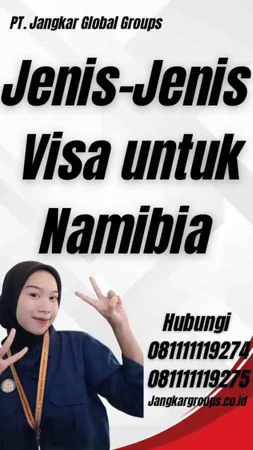 Jenis-Jenis Visa untuk Namibia