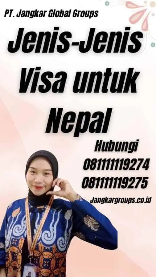 Jenis-Jenis Visa untuk Nepal