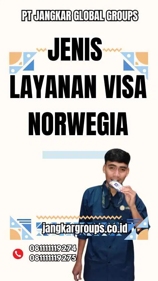 Jenis Layanan Visa Norwegia