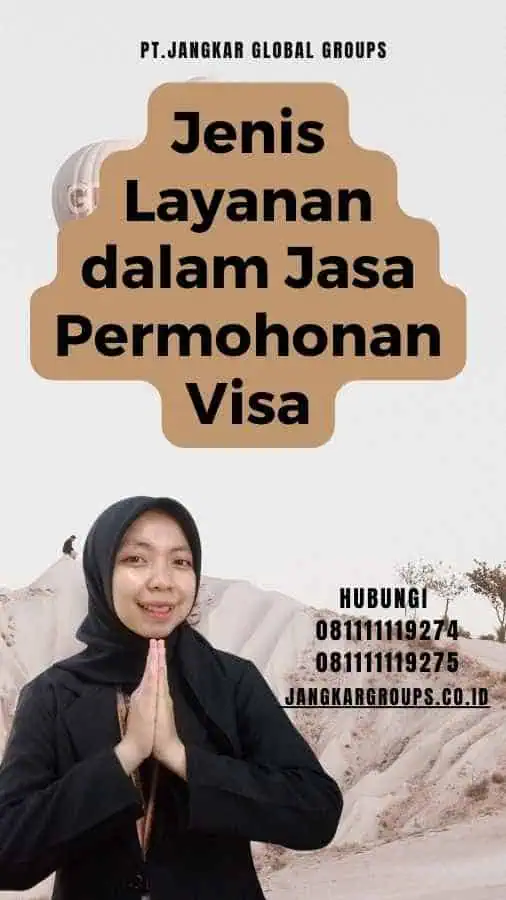 Jenis Layanan dalam Jasa Permohonan Visa