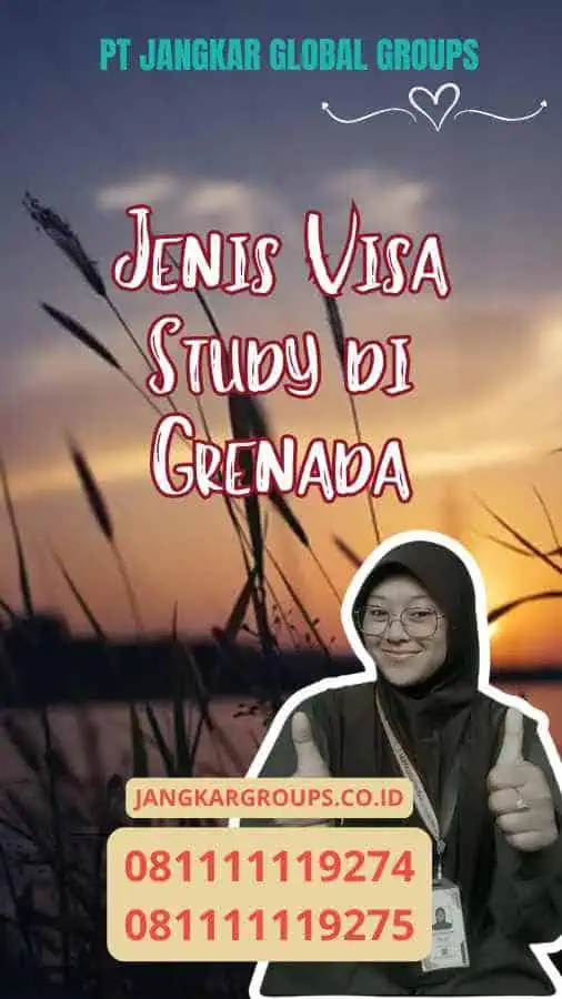 Jenis Visa Study di Grenada