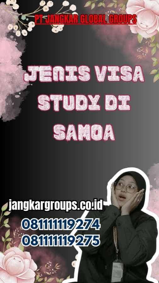 Jenis Visa Study di Samoa