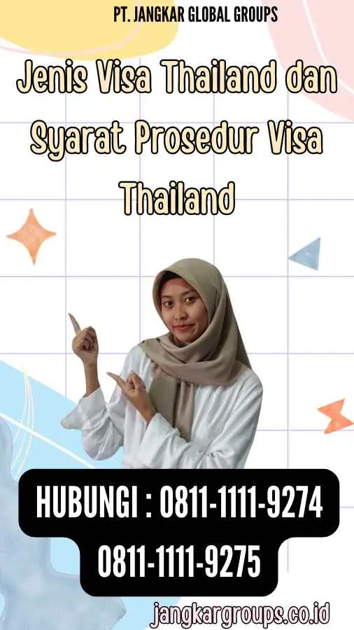 Jenis Visa Thailand dan Syarat Prosedur Visa Thailand