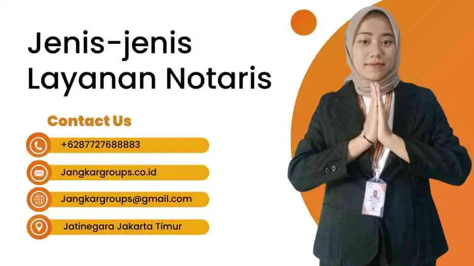 Jenis-jenis Layanan Notaris