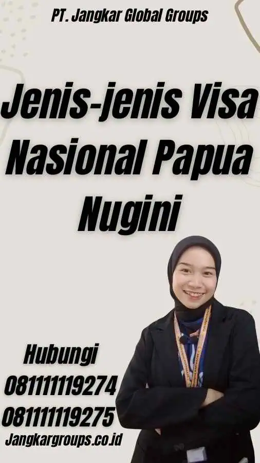 Jenis-jenis Visa Nasional Papua Nugini