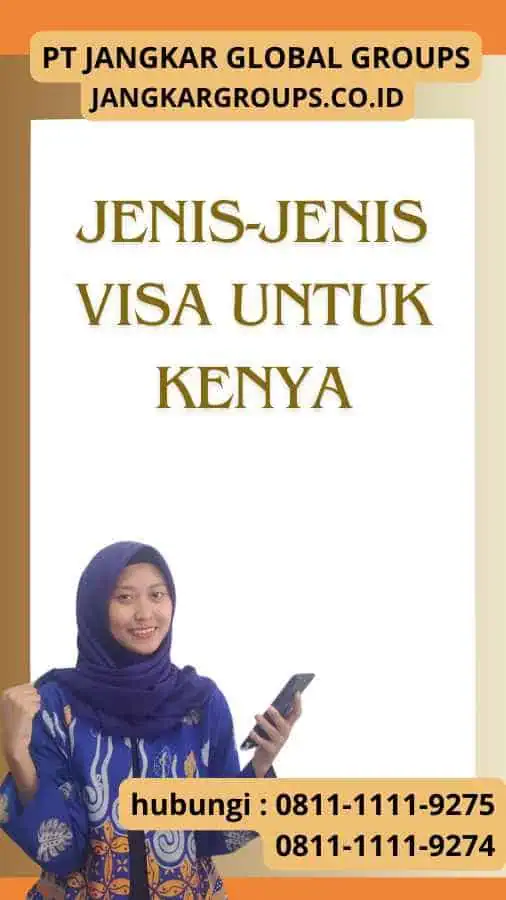 Jenis-jenis Visa untuk Kenya