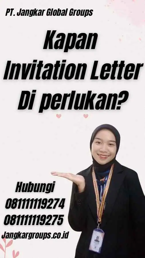 Kapan Invitation Letter Di perlukan?