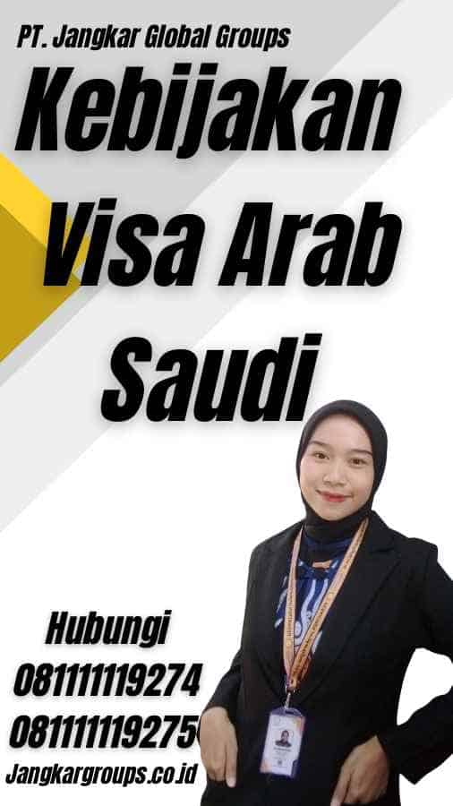 Kebijakan Visa Arab Saudi