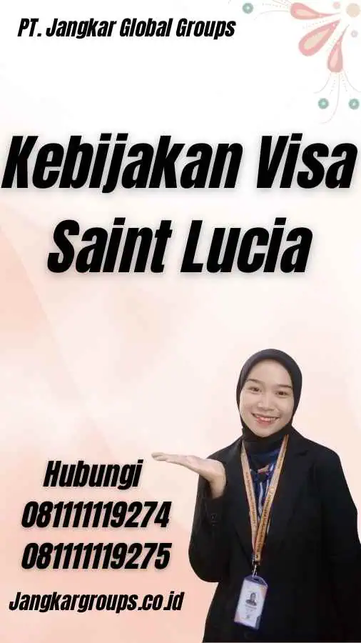 Kebijakan Visa Saint Lucia