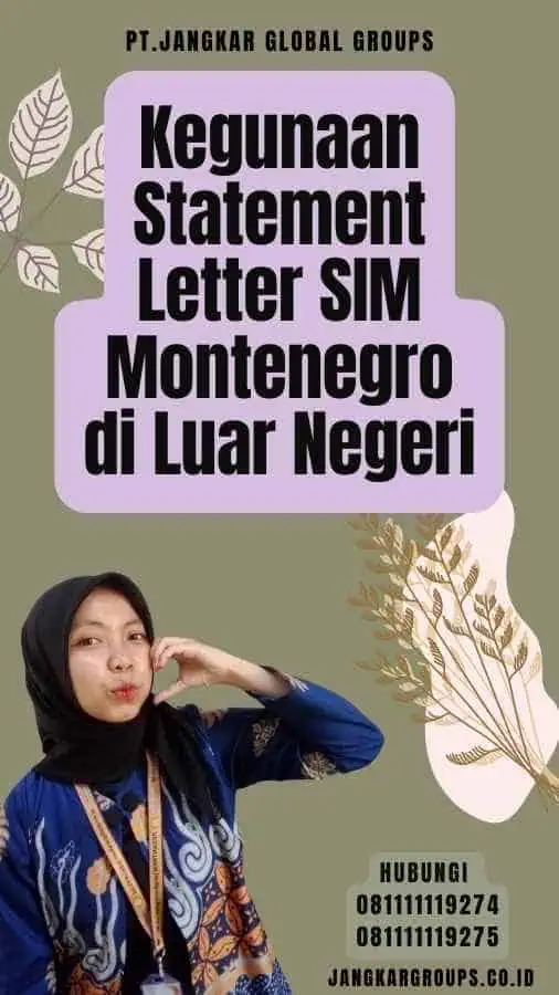 Kegunaan Statement Letter SIM Montenegro di Luar Negeri