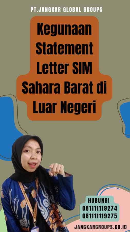 Kegunaan Statement Letter SIM Sahara Barat di Luar Negeri