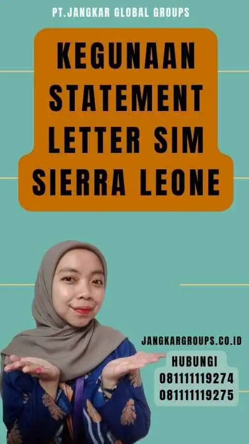 Kegunaan Statement Letter SIM Sierra Leone