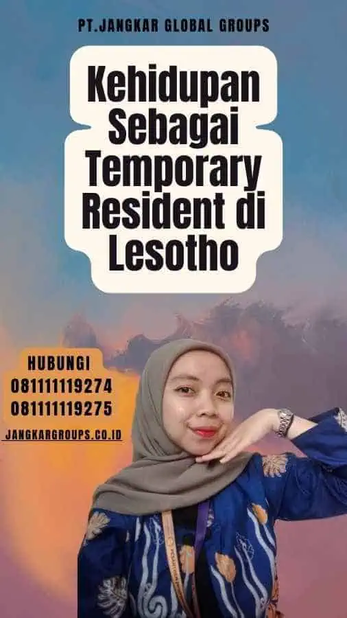 Kehidupan Sebagai Temporary Resident di Lesotho