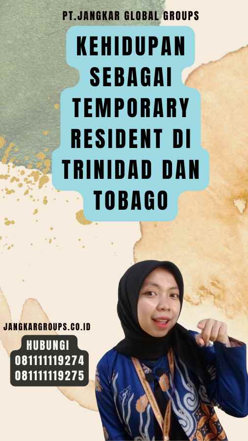 Kehidupan sebagai Temporary Resident di Trinidad dan Tobago