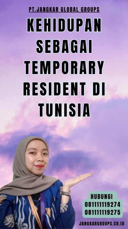 Kehidupan sebagai Temporary Resident di Tunisia