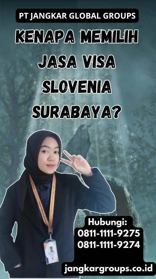 Kenapa Memilih Jasa Visa Slovenia Surabaya