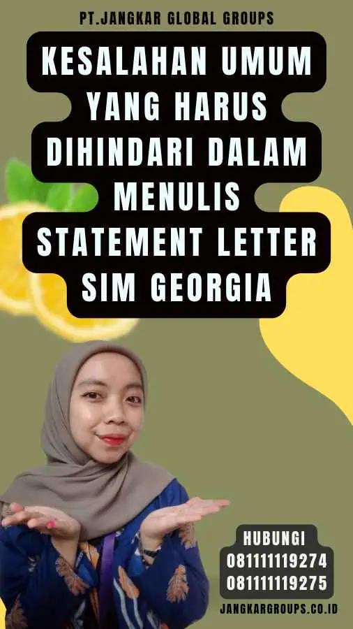 Kesalahan Umum yang Harus Dihindari dalam Menulis Statement Letter SIM Georgia