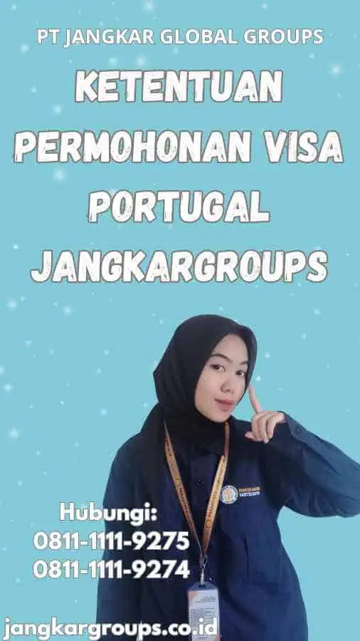 Ketentuan Permohonan Visa Portugal Jangkargroups