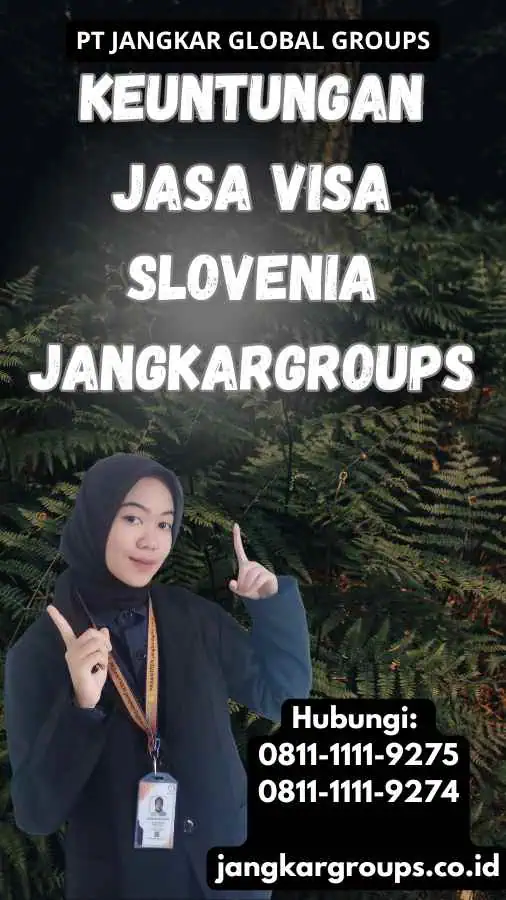 Keuntungan Jasa Visa Slovenia Jangkargroups