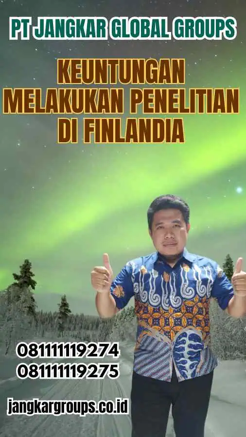 Keuntungan Melakukan Penelitian di Finlandia