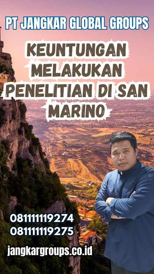 Keuntungan Melakukan Penelitian di San Marino