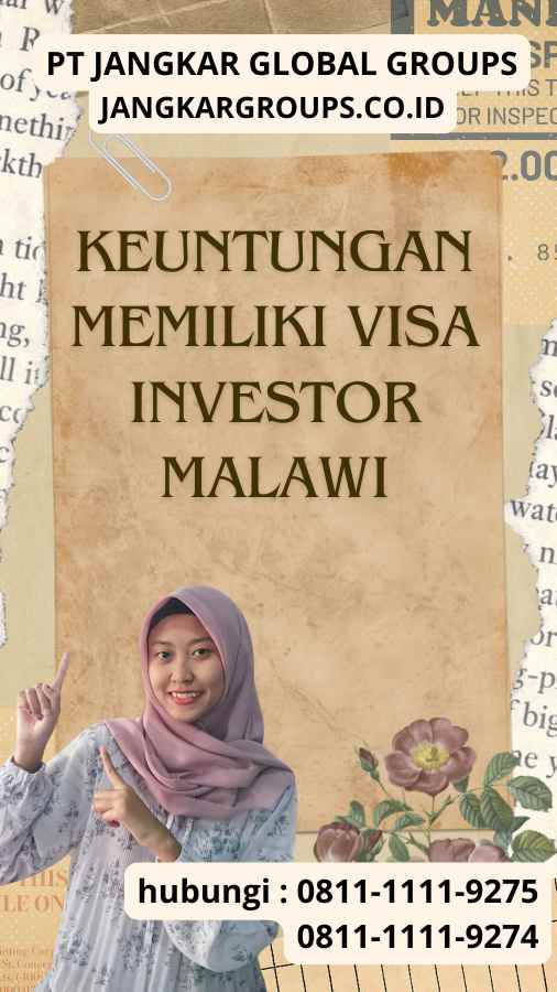 Keuntungan Memiliki Visa Investor Malawi