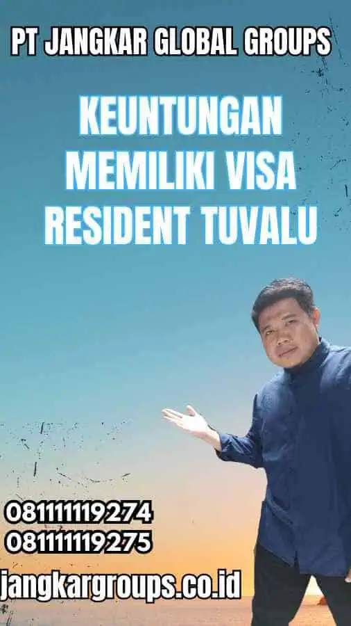 Keuntungan Memiliki Visa Resident Tuvalu