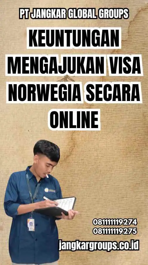 Keuntungan Mengajukan Visa Norwegia Secara Online