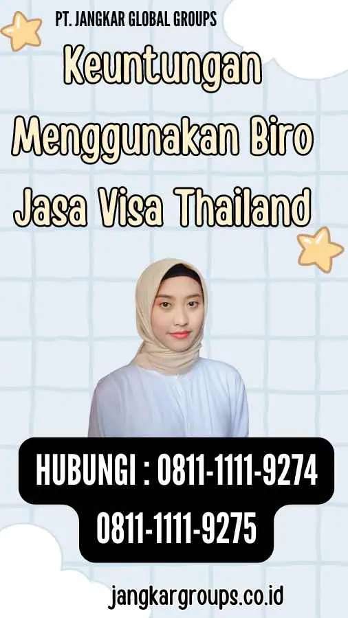 Keuntungan Menggunakan Biro Jasa Visa Thailand