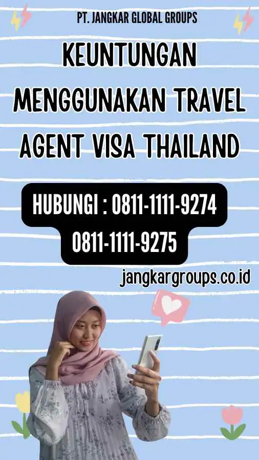 Keuntungan Menggunakan Travel Agent Visa Thailand