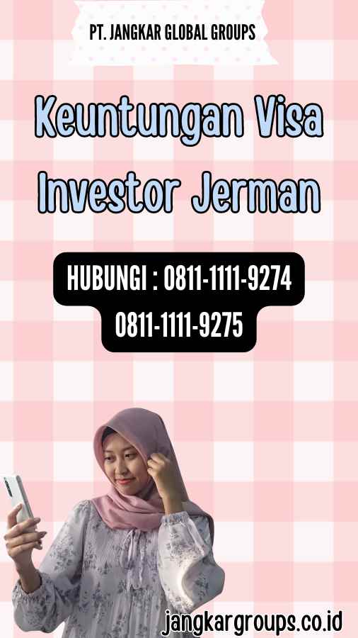 Keuntungan Visa Investor Jerman