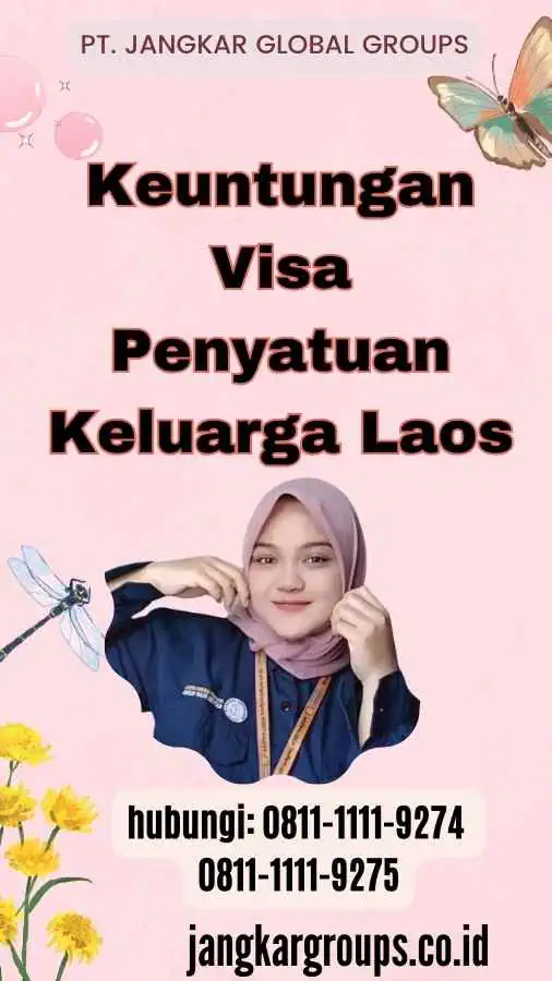 Keuntungan Visa Penyatuan Keluarga Laos