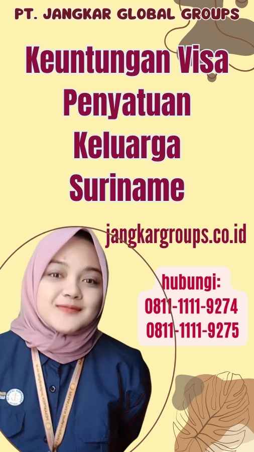 Keuntungan Visa Penyatuan Keluarga Suriname