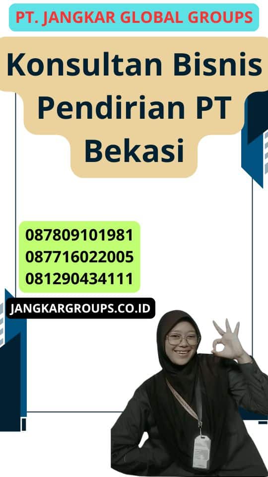 Konsultan Bisnis Pendirian Pt Bekasi