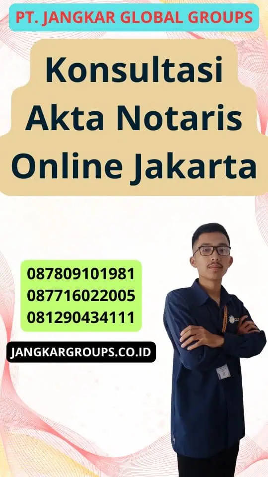 Konsultasi Akta Notaris Online Jakarta