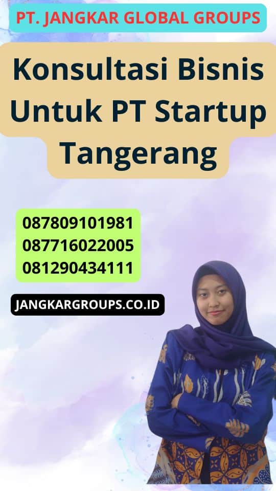 Konsultasi Bisnis Untuk Pt Startup Tangerang