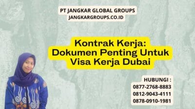 Kontrak Kerja Dokumen Penting Untuk Visa Kerja Dubai