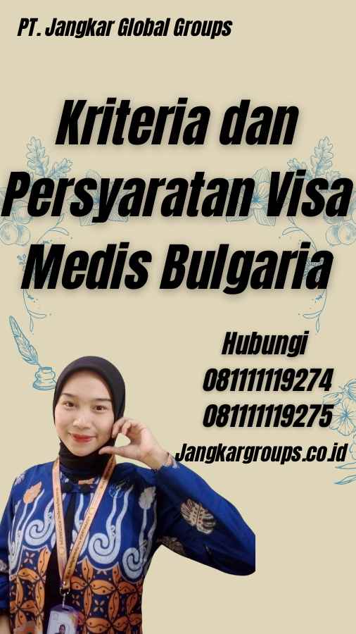 Kriteria dan Persyaratan Visa Medis Bulgaria