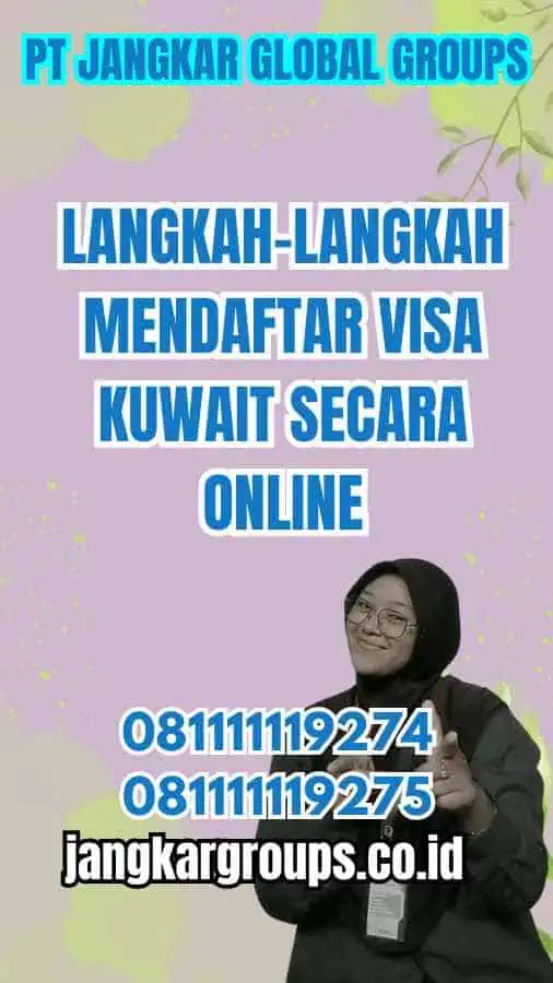 Langkah-Langkah Mendaftar Visa Kuwait Secara Online