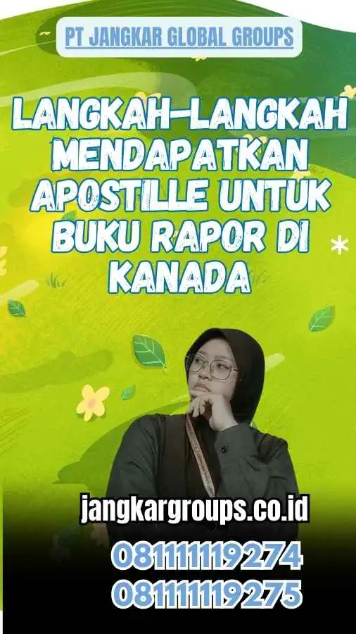 Langkah-Langkah Mendapatkan Apostille untuk Buku Rapor di Kanada