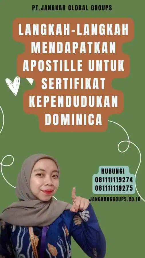 Langkah-Langkah Mendapatkan Apostille untuk Sertifikat Kependudukan Dominica