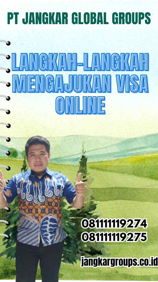 Langkah-Langkah Mengajukan Visa Online